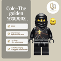cole the golden weapons njo0006