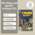The Thing and Spider-Woman 85